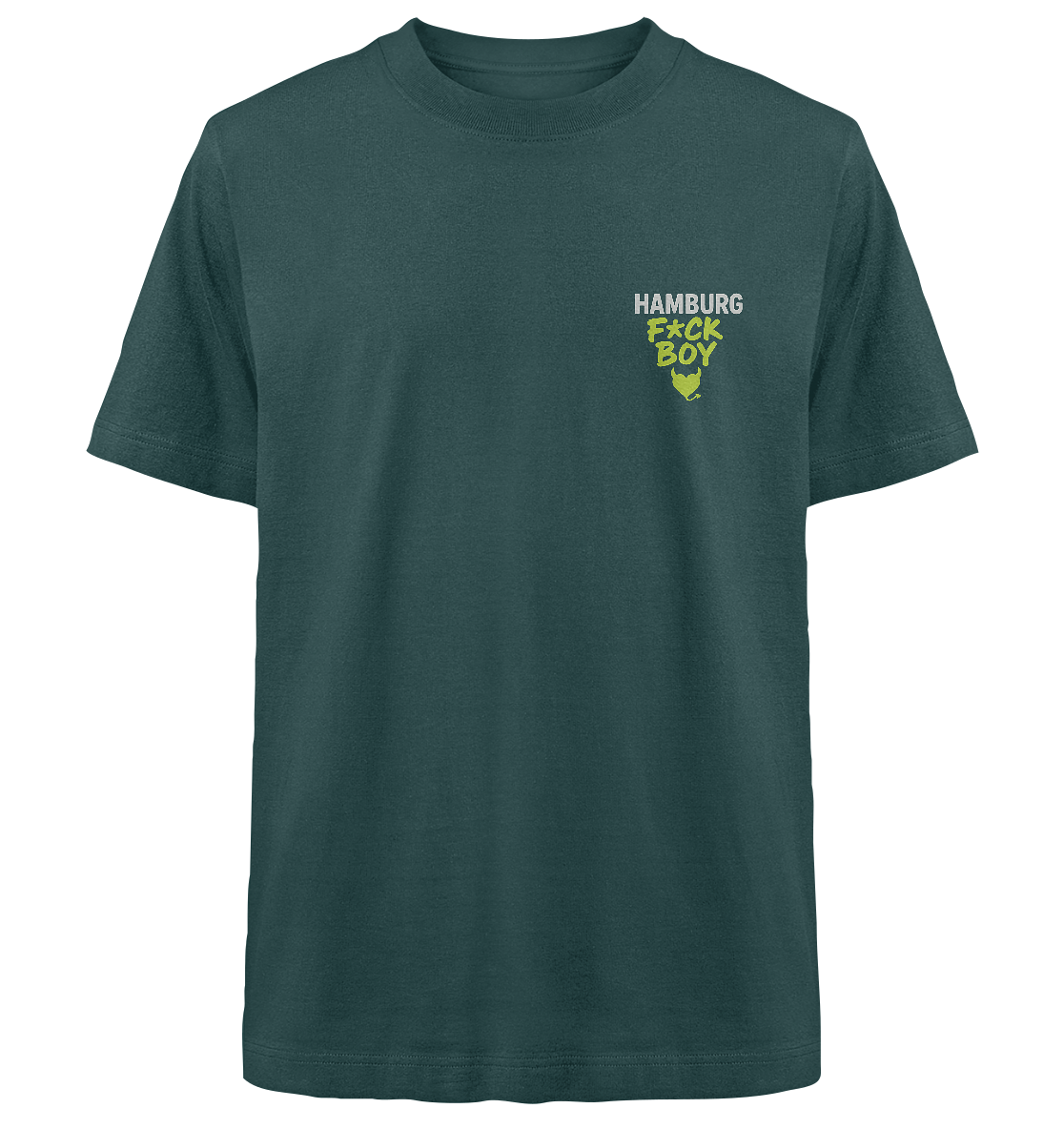 HAMBURG F*CK BOY – Das Shirt für Club-Legenden & Feierbiester - Heavy Oversized Organic Shirt