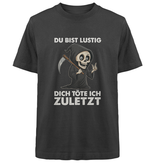 Black oversized organic shirt with a cartoon grim reaper and German text about dark humor and death.
