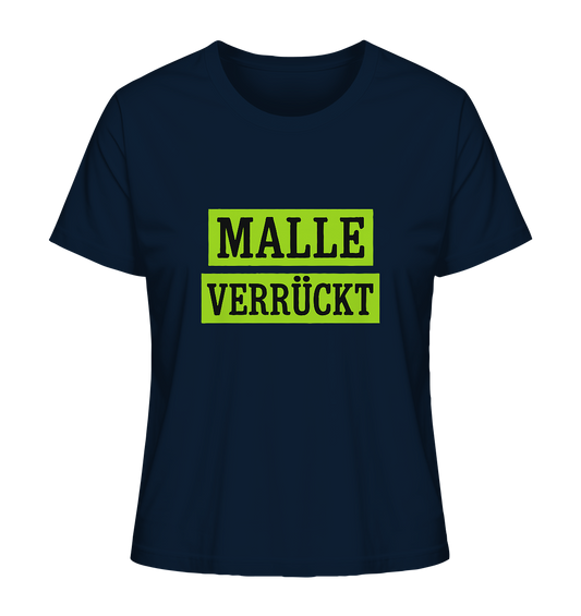 MALLE VERRÜCKT - Party-Shirt für Mallorca - Ladies Organic Shirt