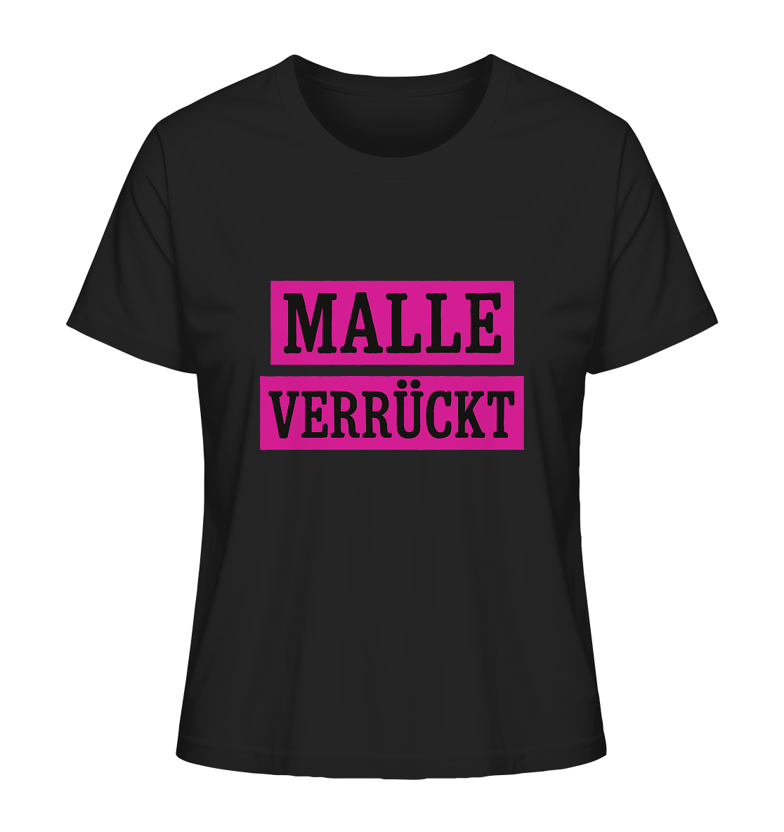 MALLE VERRÜCKT - Party-Shirt für Mallorca - Ladies Organic Shirt