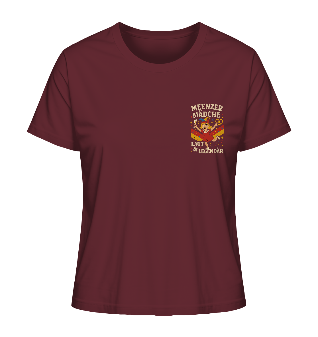 Meenzer Mädche – Laut & Legendär | Karneval Design - Ladies Organic Shirt