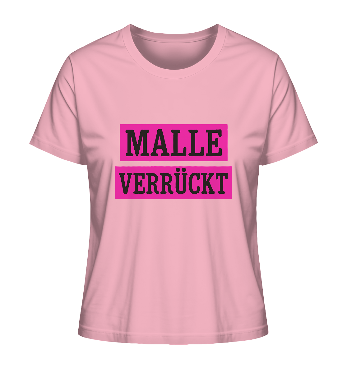 MALLE VERRÜCKT - Party-Shirt für Mallorca - Ladies Organic Shirt