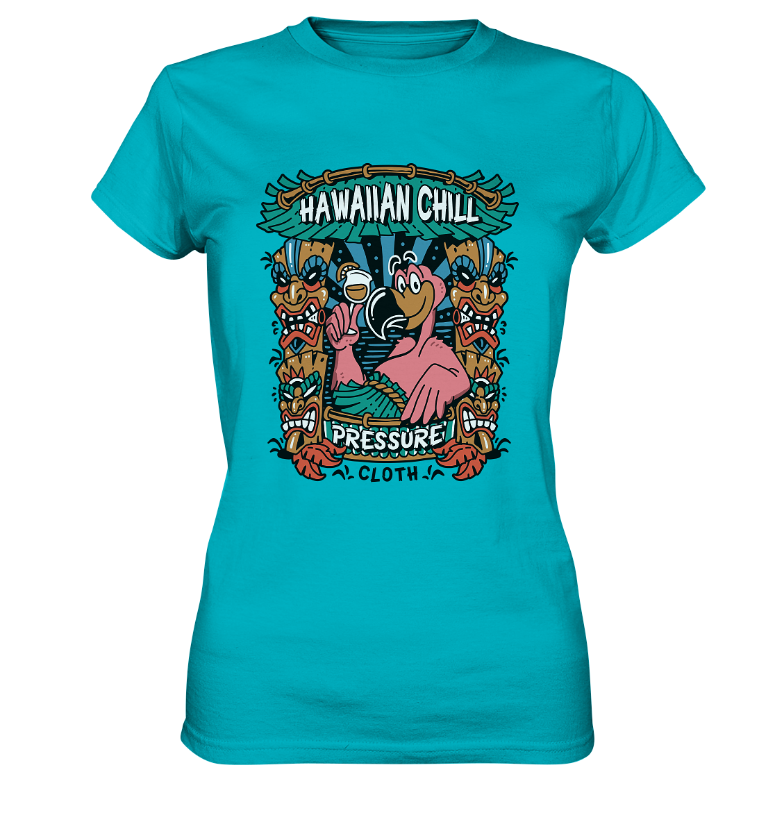 Witziges Tiki Design – Hawaiian Chill Flamingo - Pressure Clothing - Ladies Premium Shirt