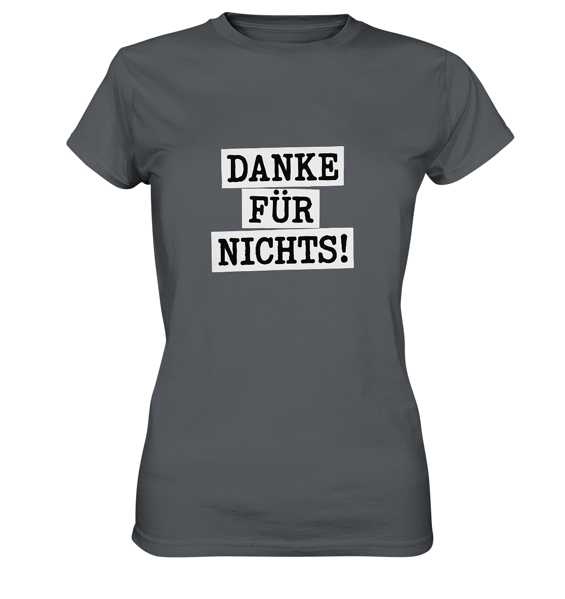 Danke für Nichts – Sarkasmus Statement mit Attitude - Ladies Premium Shirt
