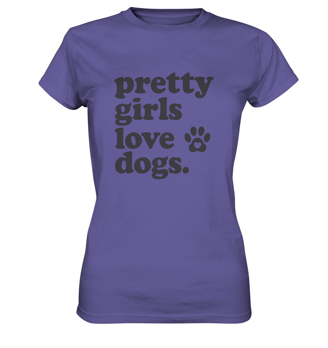 Pretty Girls Love Dogs – Hundemädchen & Dog Moms - Ladies Premium Shirt