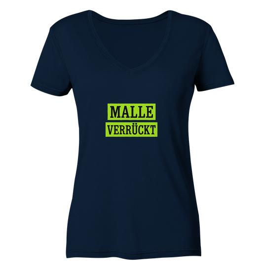 MALLE VERRÜCKT - Party-Shirt für Mallorca - Ladies V-Neck Shirt