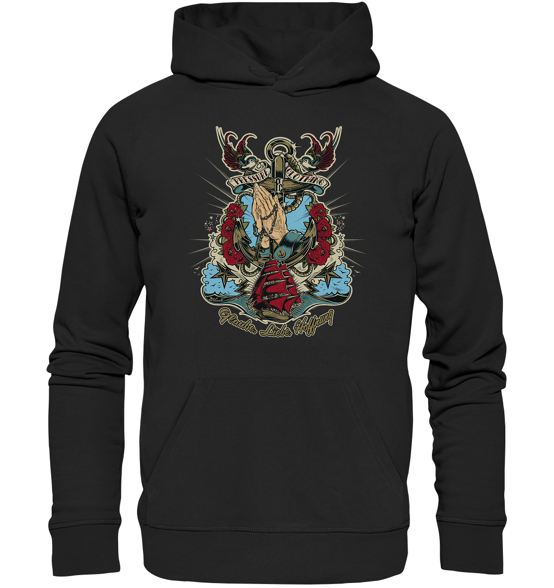 Glaube, Liebe, Hoffnung - Tattoo Art by D.Vicente - Pressure Clothing - Organic Basic Hoodie
