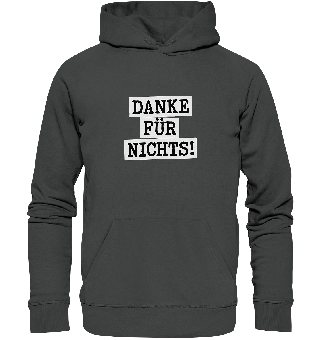 Danke für Nichts – Sarkasmus Statement mit Attitude - Organic Basic Hoodie