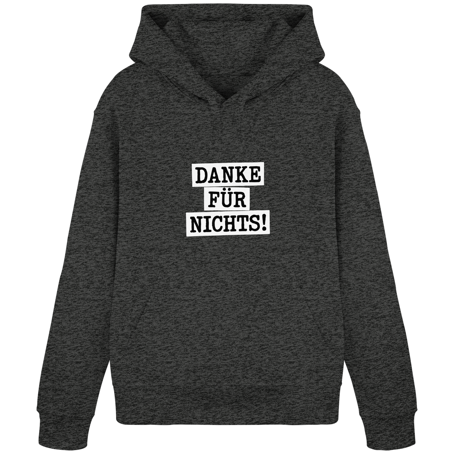 Danke für Nichts – Sarkasmus Statement mit Attitude - Organic Basic Hoodie
