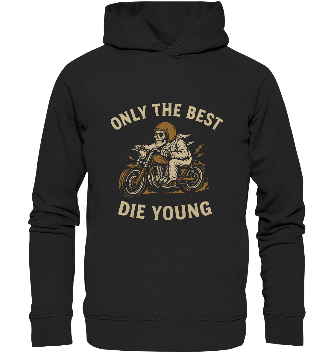 Only the Best Die Young – Rebellisches Biker Skull Design - Organic Fashion Hoodie