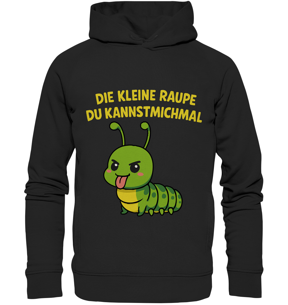 Freche Raupe mit Spruch | Lustiges Cartoon-Motiv mit Klartext-Garantie - Organic Fashion Hoodie