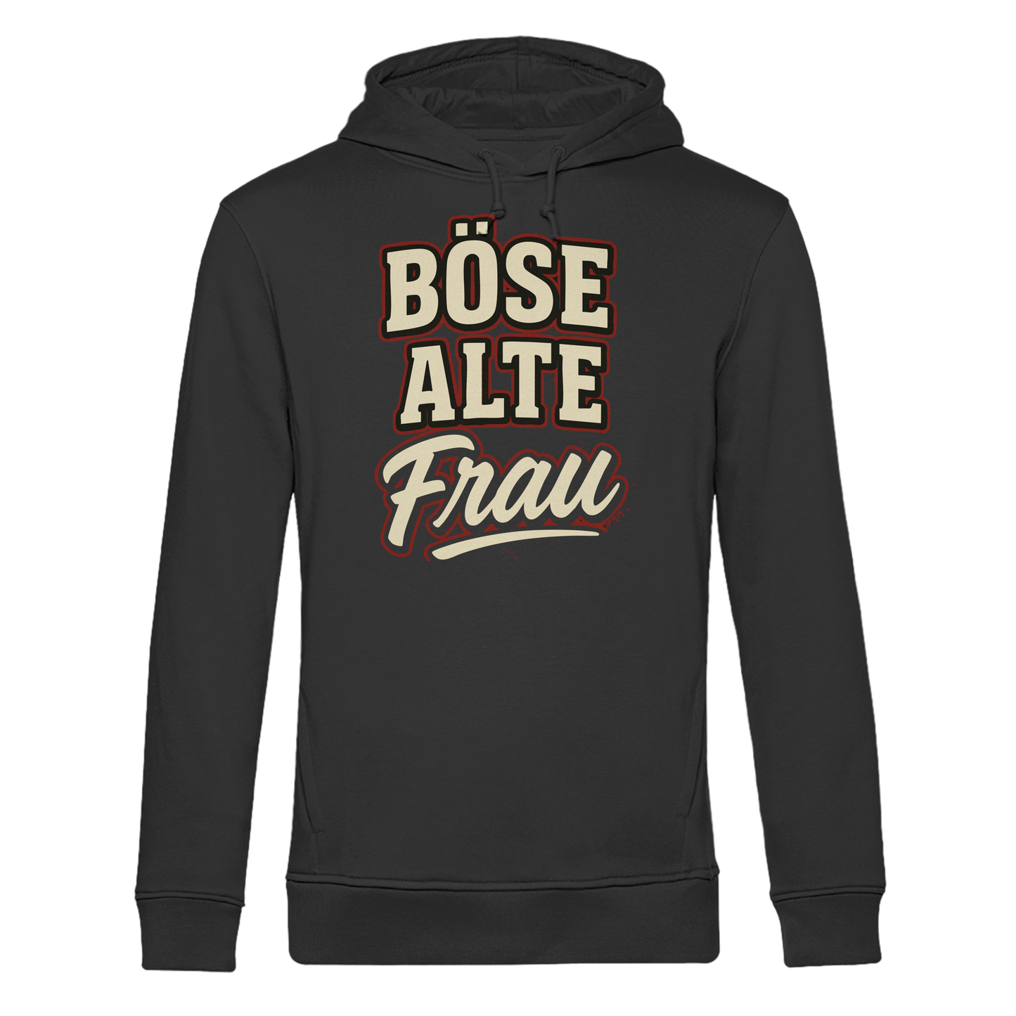 Böse alte Frau – Lustiger Spruch für Mamas & Omas mit Biss - Organic Hoodie B&C