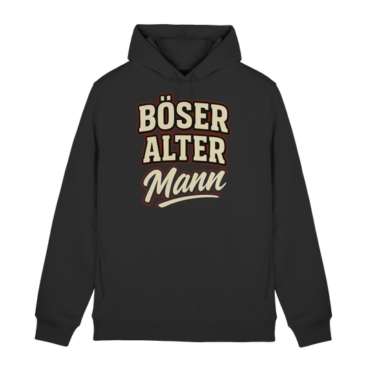 Böser alter Mann – frecher Spruch für Rentner, Väter & echte Kerle - Organic Hoodie B&C