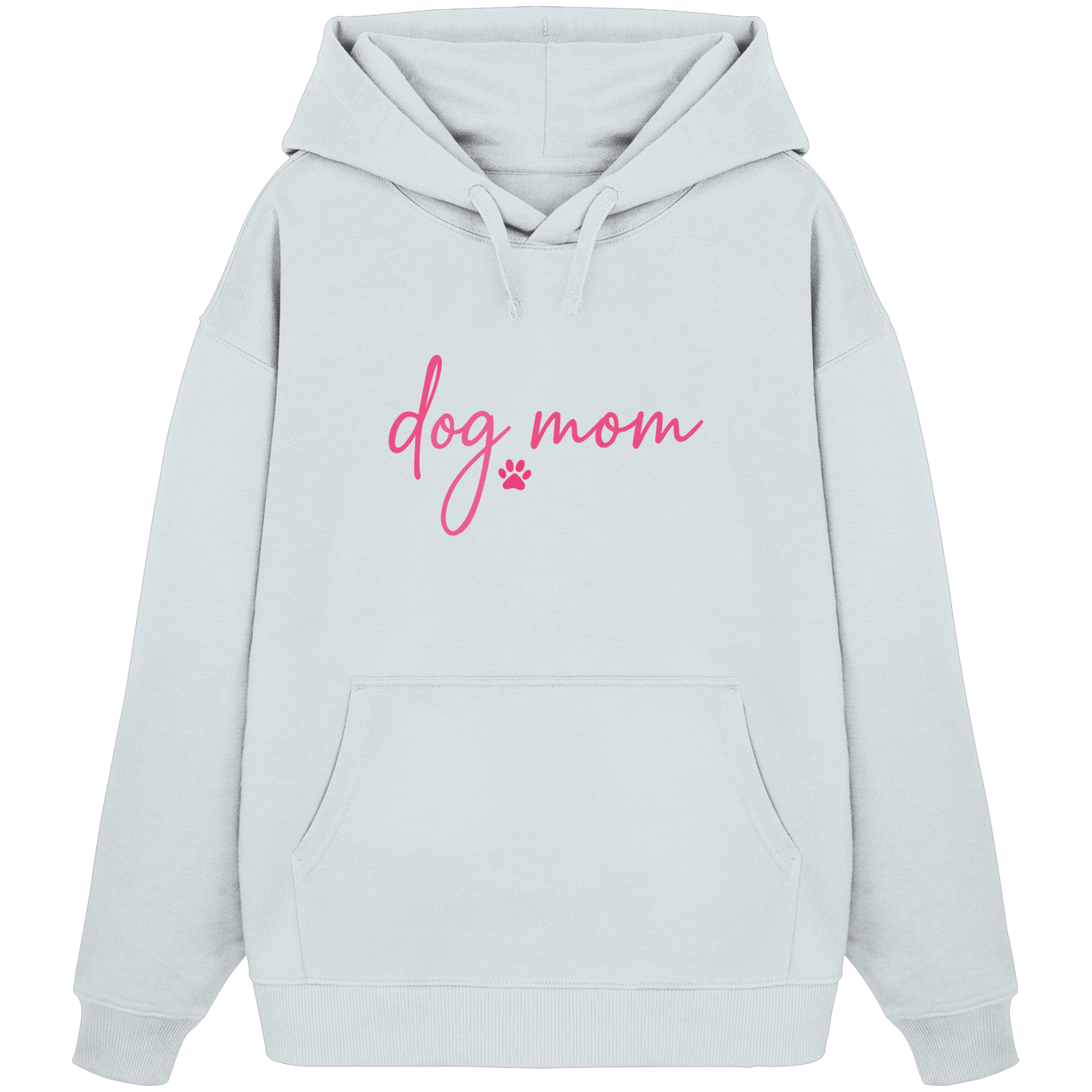 DOG MOM für Hundemamas und Hundemädchen - Organic Oversize Hoodie
