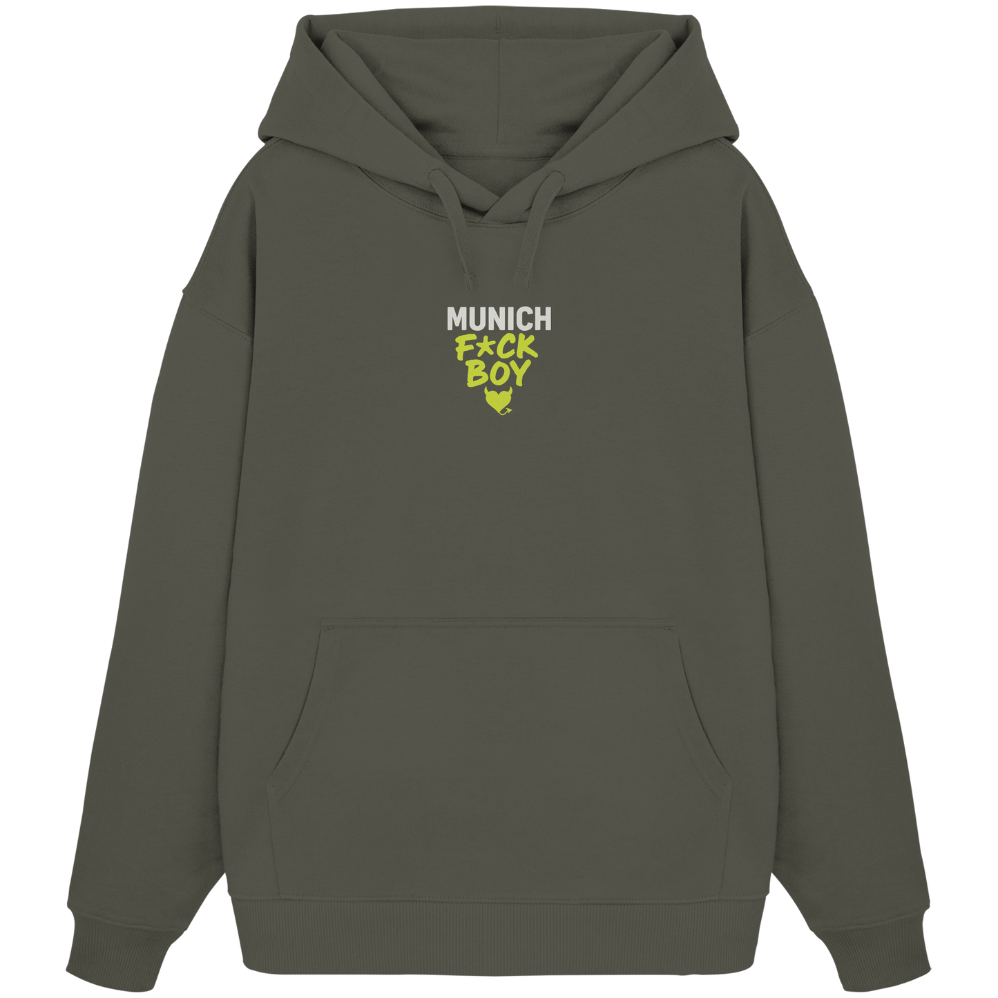 MUNICH F*CK BOY – Das Shirt für Club-Legenden & Feierbiester - Organic Oversize Hoodie