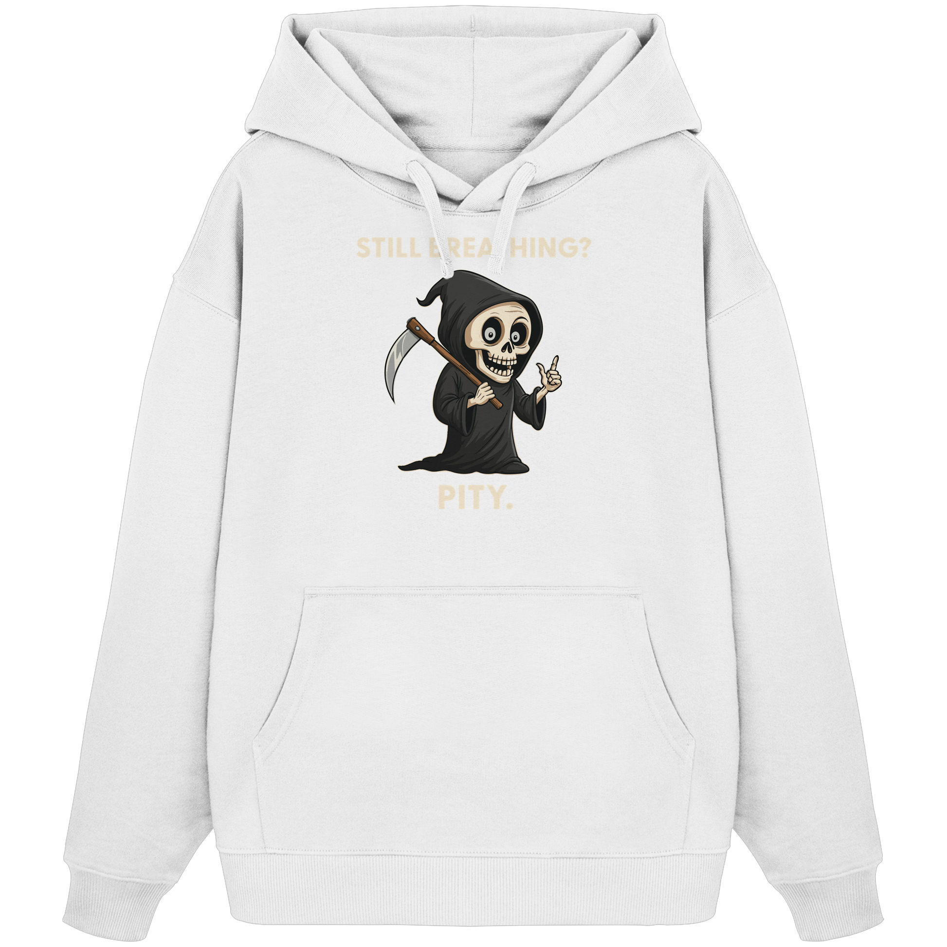 White organic oversized hoodie with a cartoon Grim Reaper and sarcastic black humor text design.