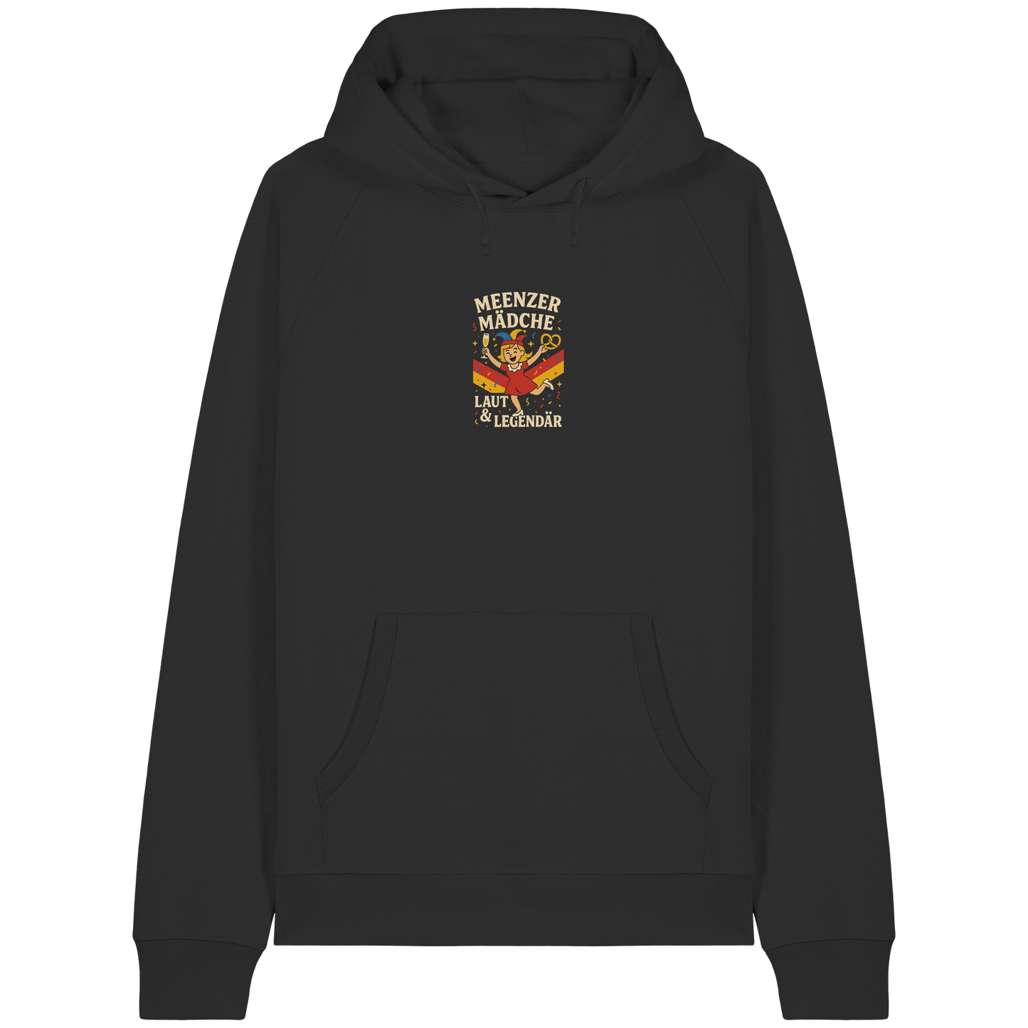 Meenzer Mädche – Laut & Legendär | Karneval Design - Organic Raglan Hoodie