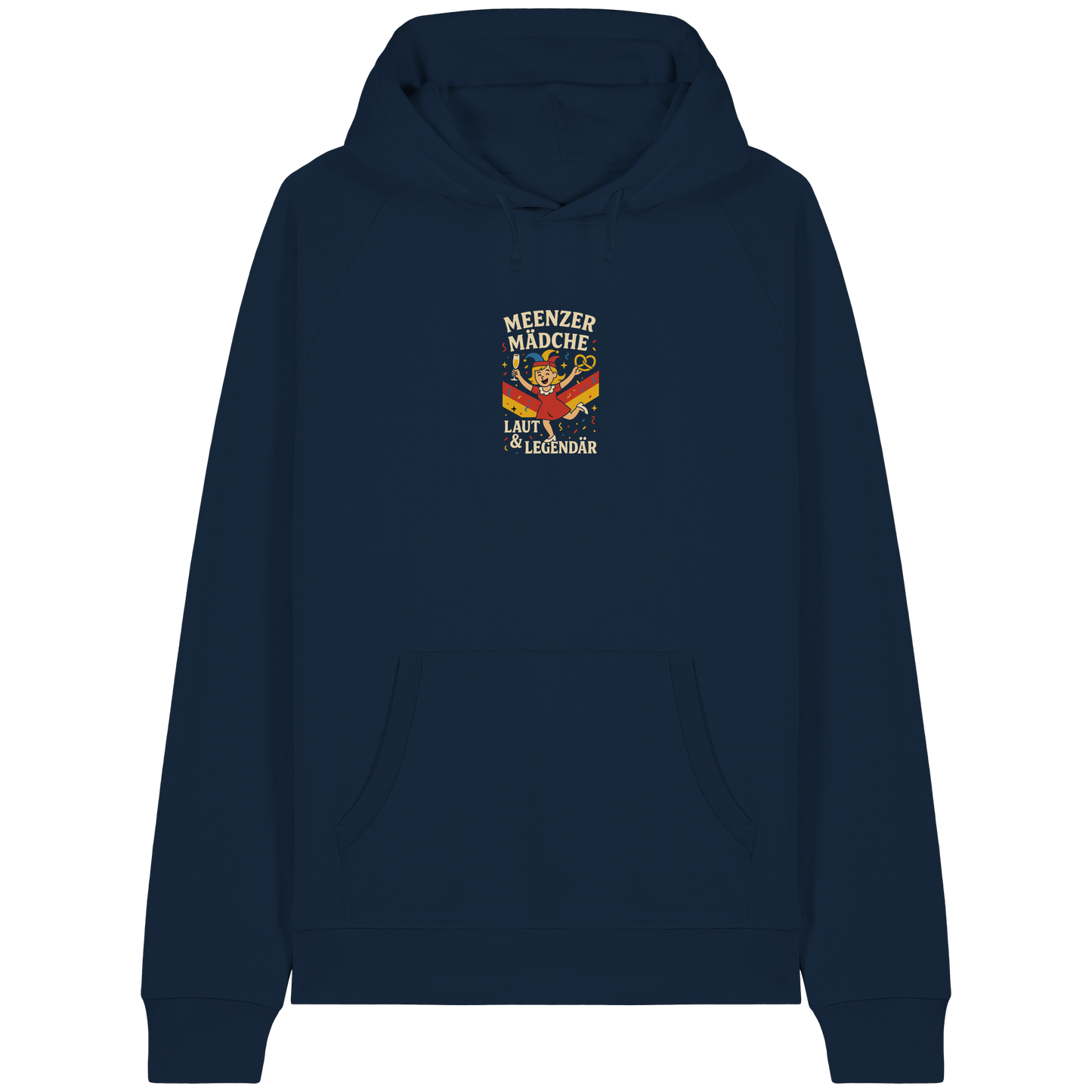 Meenzer Mädche – Laut & Legendär | Karneval Design - Organic Raglan Hoodie