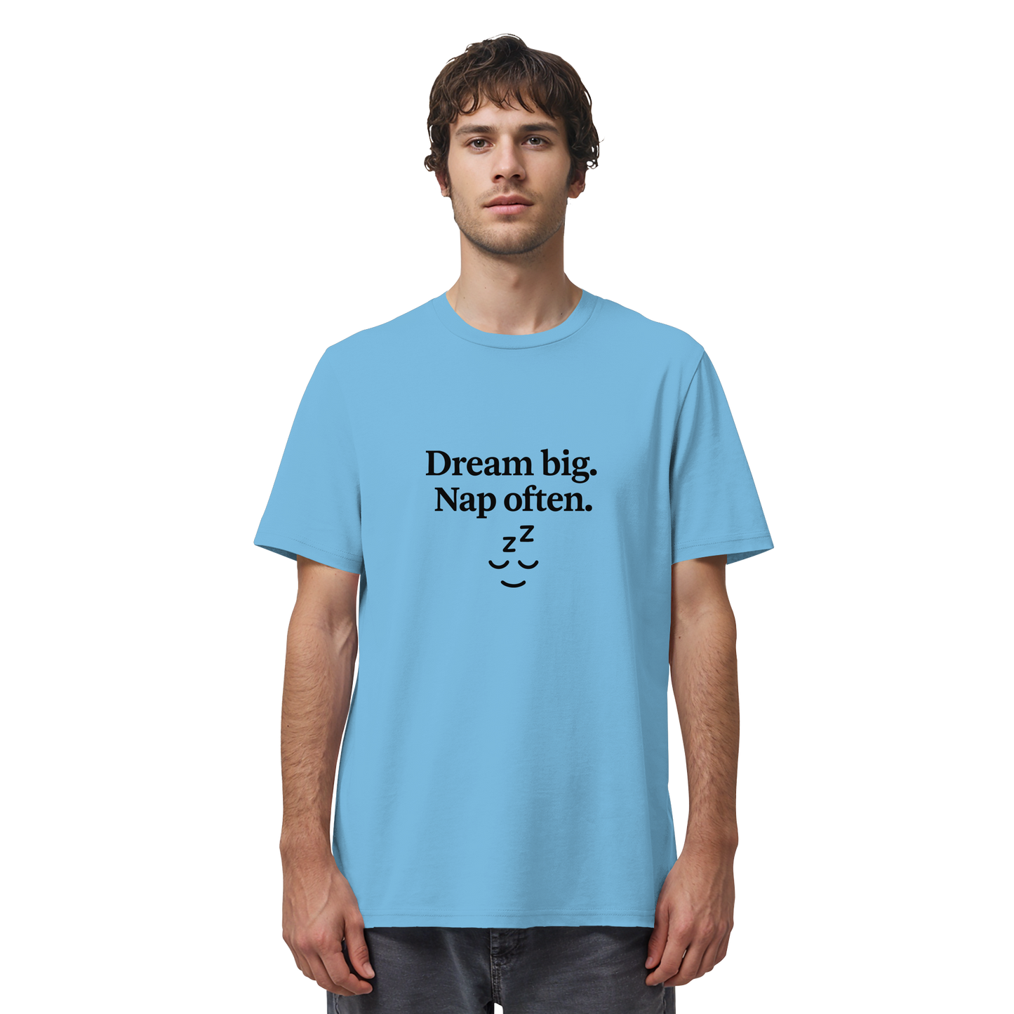 Dream Big. Nap Often. – Selfcare-Mood für Gen Z - Organic Shirt