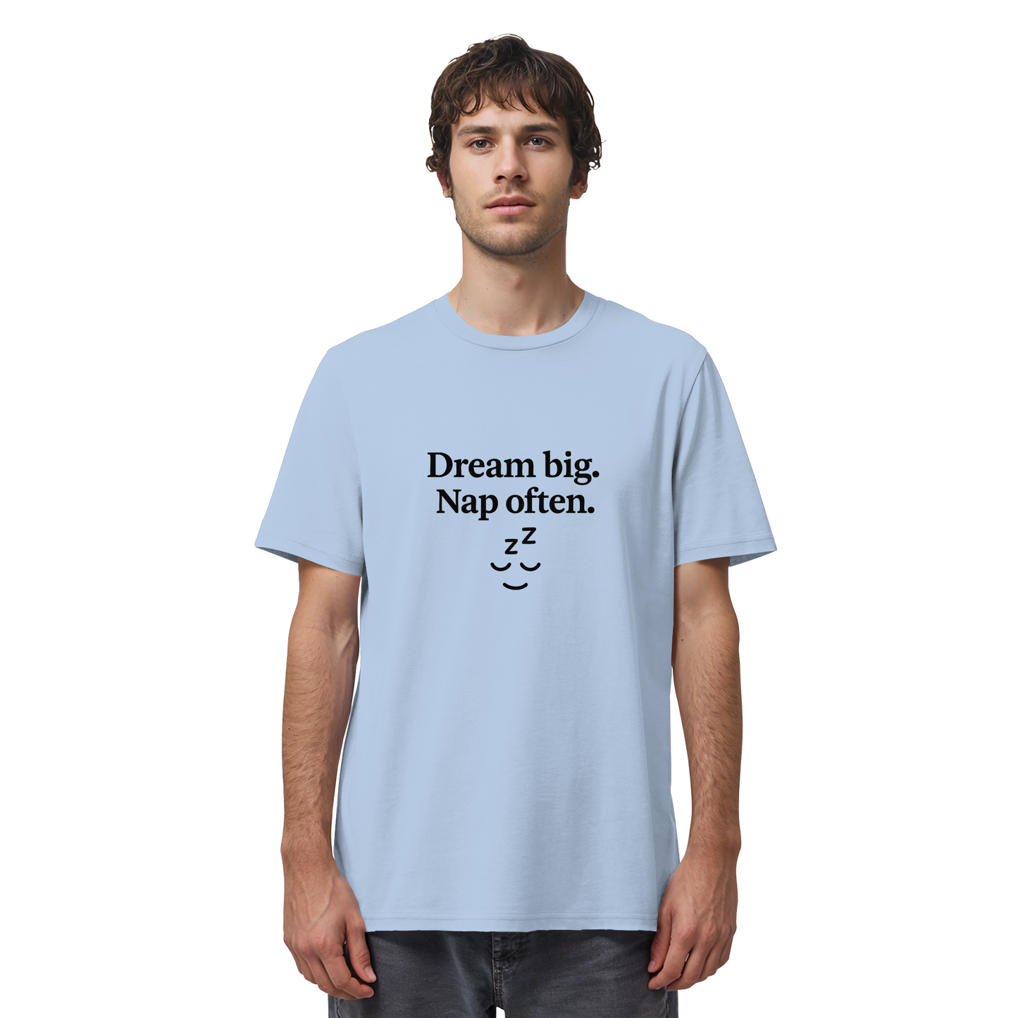 Dream Big. Nap Often. – Selfcare-Mood für Gen Z - Organic Shirt