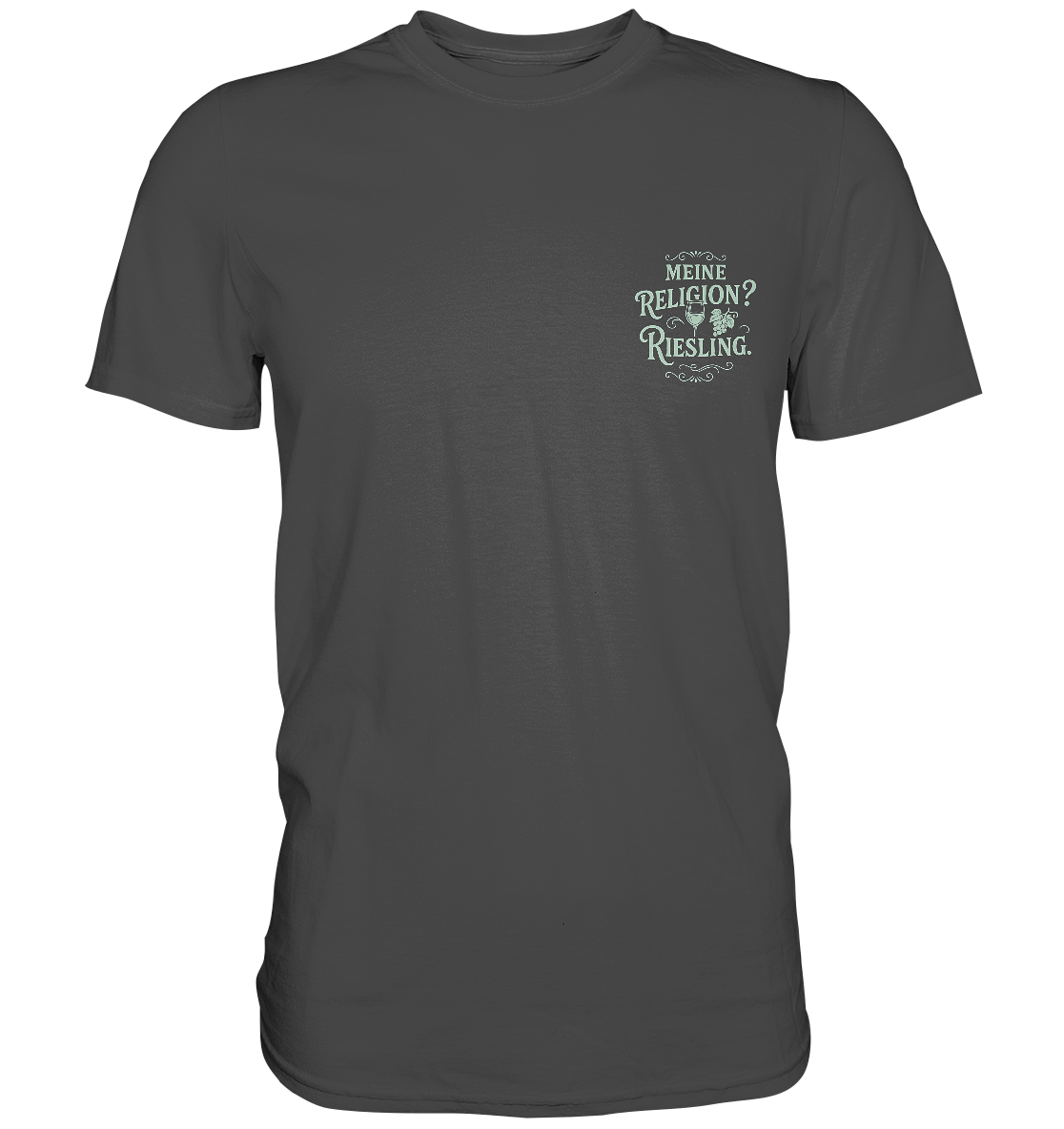 Meine Religion? Riesling. – Wein Spruch für Weißwein-Fans - Premium Classic T-Shirt