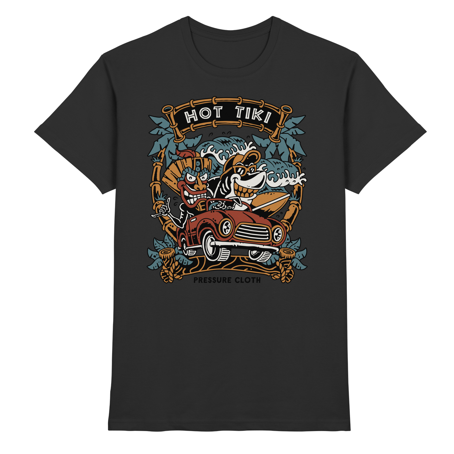 Hot Tiki - Tiki Style - Pressure Cloth - Premium Shirt