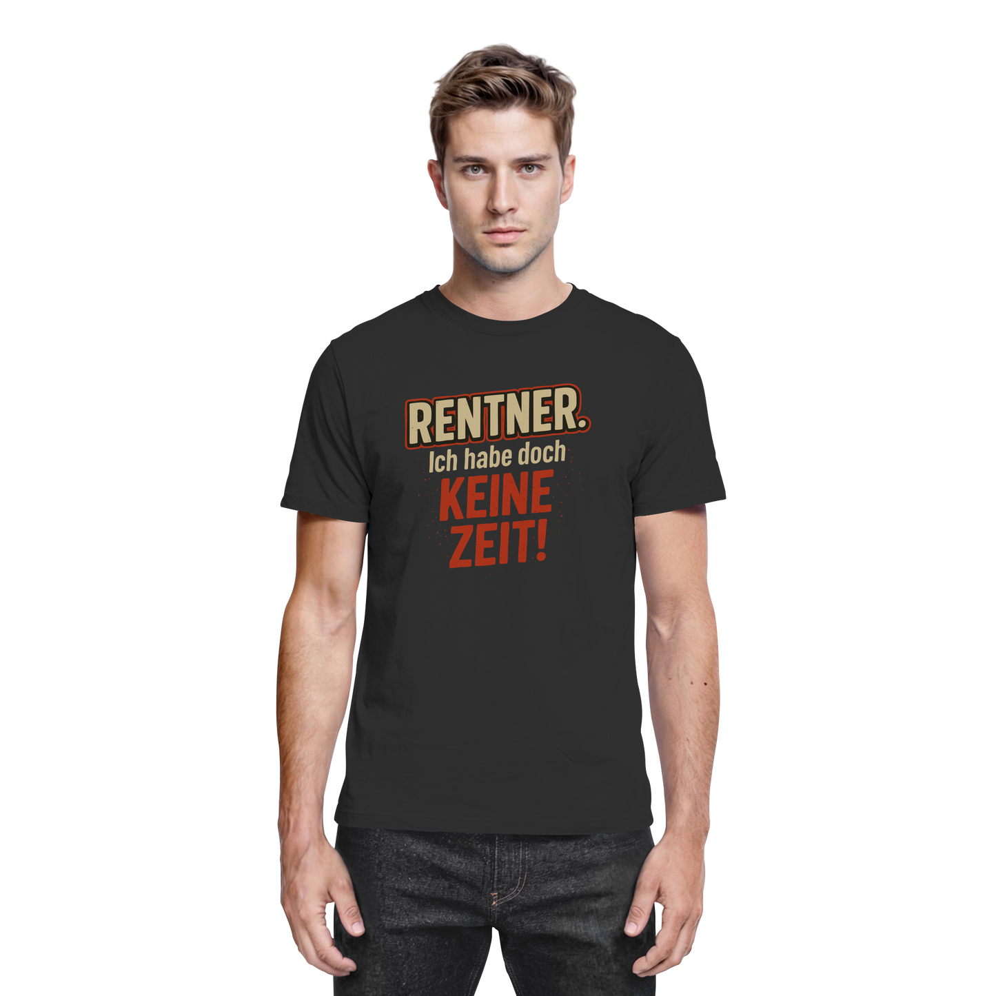 Rentner Spruch – Ich habe doch keine Zeit! - Premium Shirt