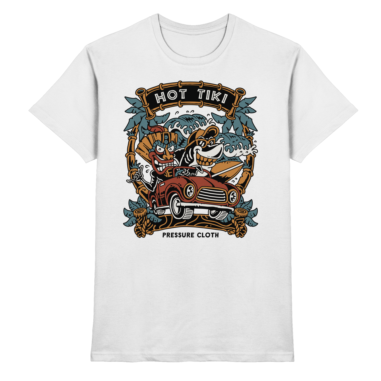 Hot Tiki - Tiki Style - Pressure Cloth - Premium Shirt