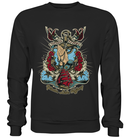Glaube, Liebe, Hoffnung - Tattoo Art by D.Vicente - Pressure Clothing - Premium Sweatshirt