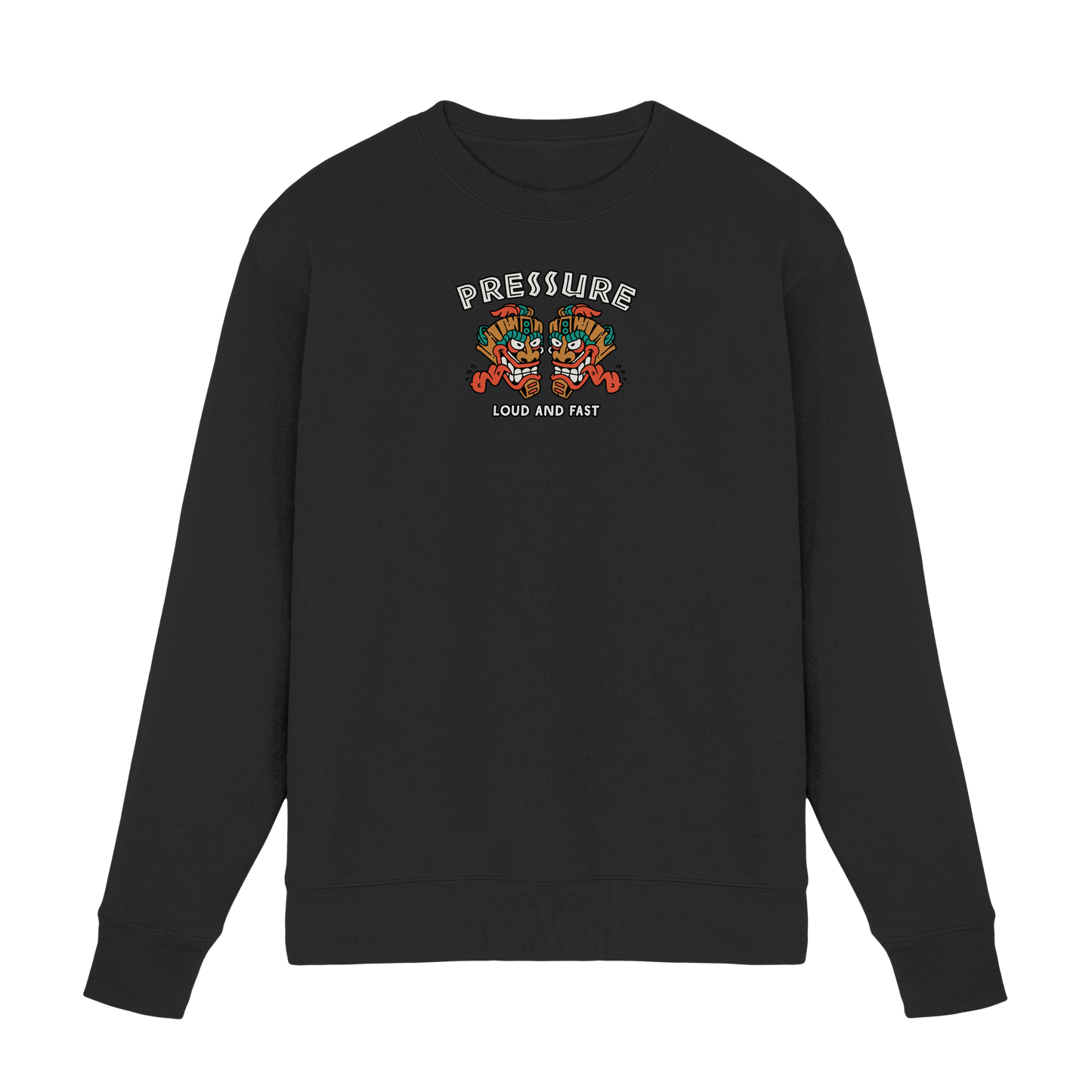 Loud and Fast. - Tiki Style - Pressure Cloth - Premium Sweatshirt