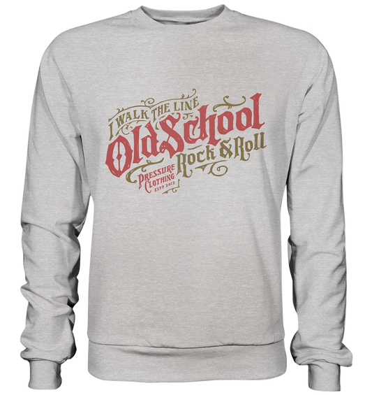 Old School Rock & Roll - Walk the Line - Pressure Clothing - Premium Sweatshirt