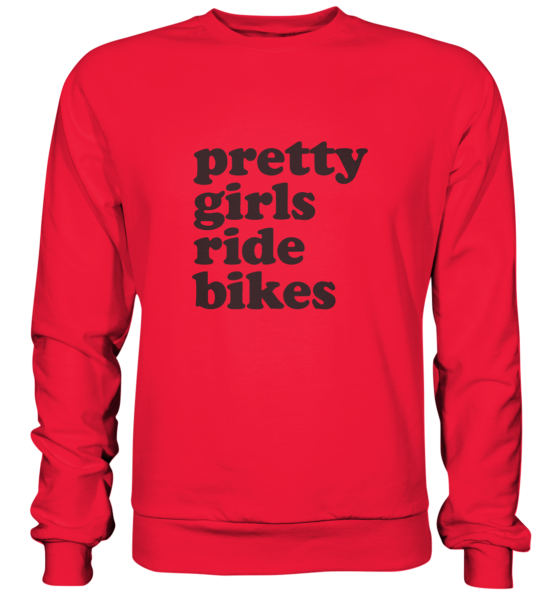 Rotes PrettyGirls Pretty Girls Ride Bikes – Bikerinnen Motiv für starke Frauen auf zwei Rädern - Premium Sweatshirt mit schwarzem Schriftzug
