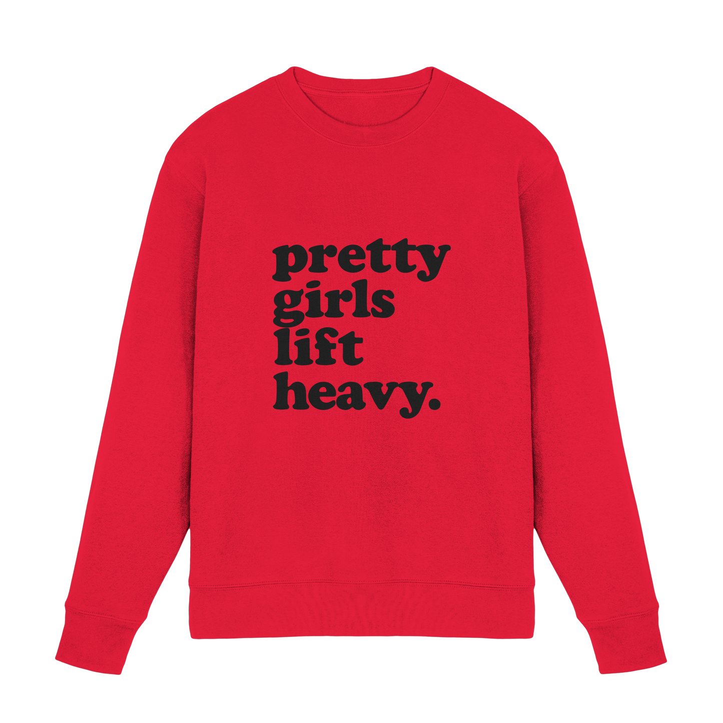 Pretty Girls Lift Heavy – Fitness Motivation - Premium Sweatshirt