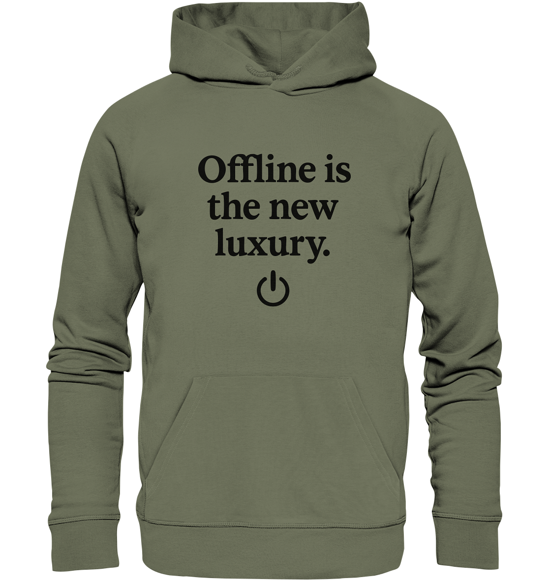 Offline is the new luxury – Digital Detox - Premium Unisex Hoodie