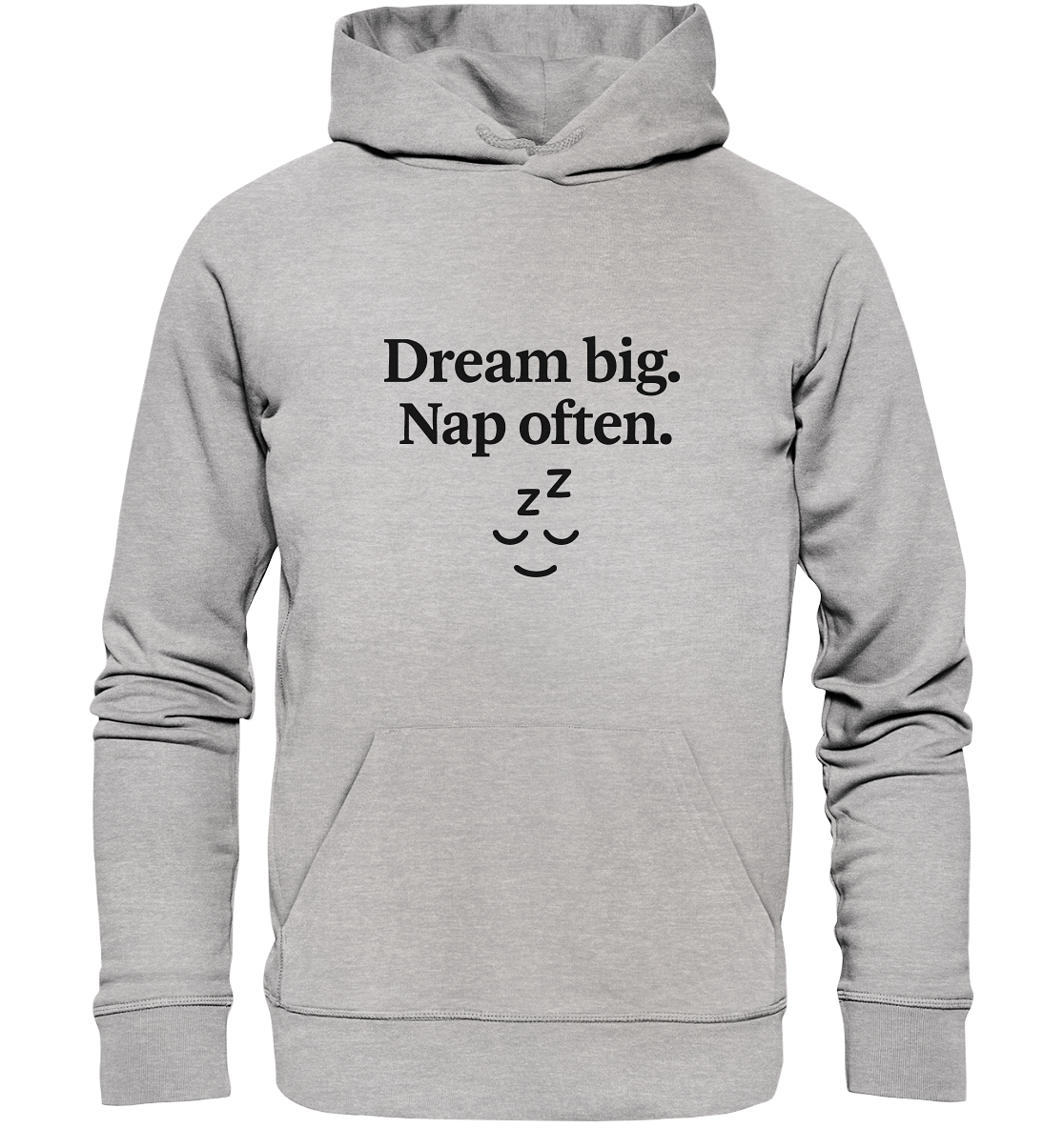Dream Big. Nap Often. – Selfcare-Mood für Gen Z - Premium Unisex Hoodie