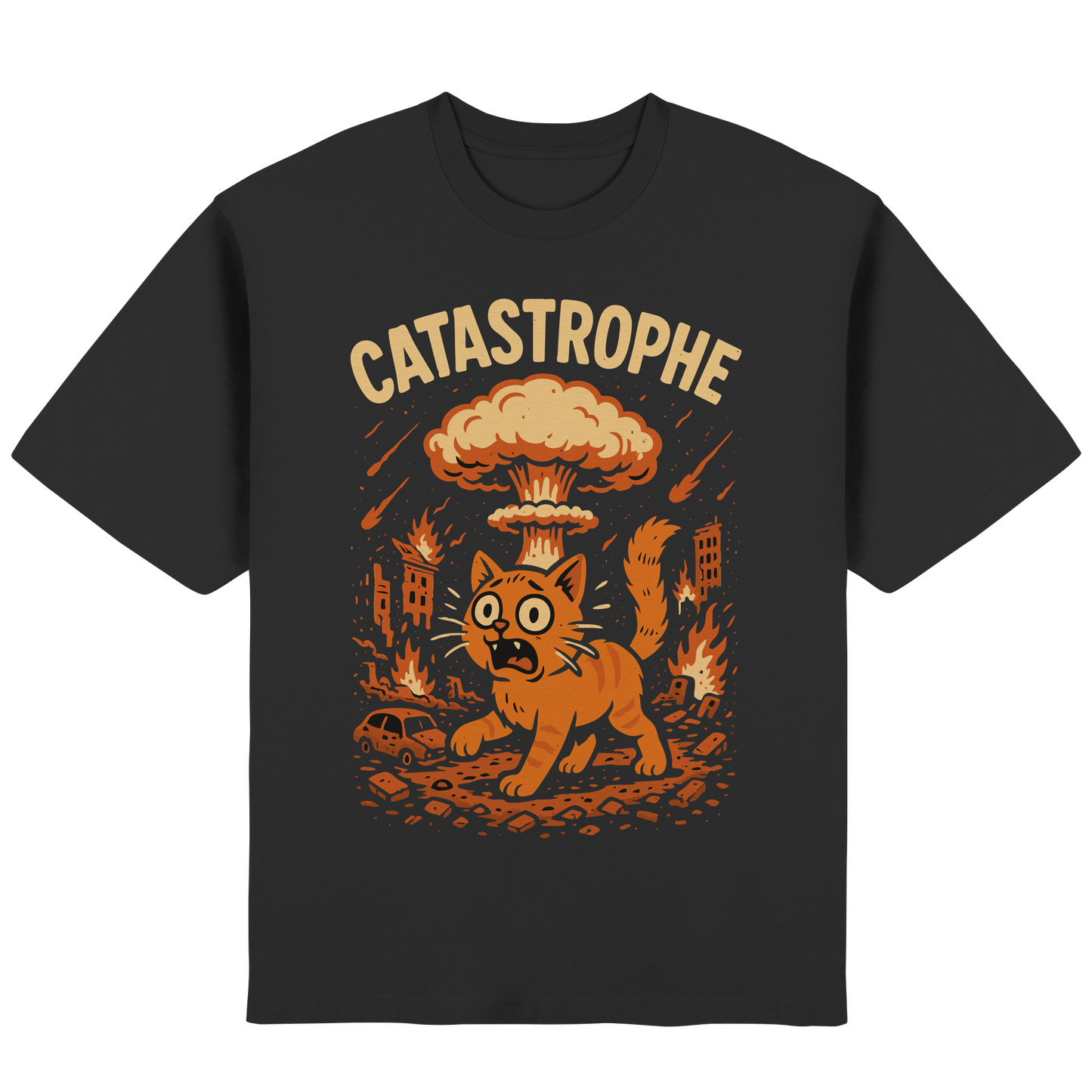 Catastrophe – Lustiges Katzenmotiv für Katzenfans - Streetwear Oversized T-Shirt