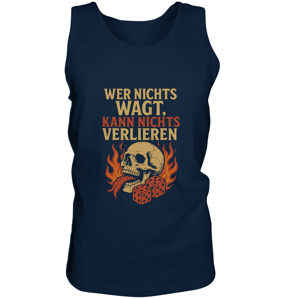 Wer nichts wagt – Skull Design | Rockermotiv - Tank-Top