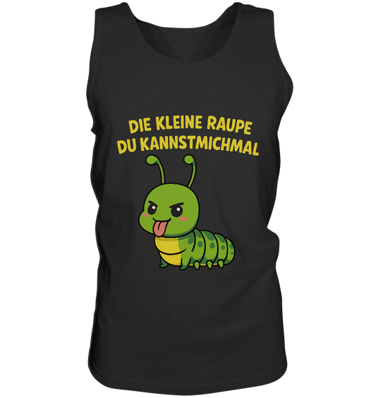 Freche Raupe mit Spruch | Lustiges Cartoon-Motiv mit Klartext-Garantie - Tank-Top