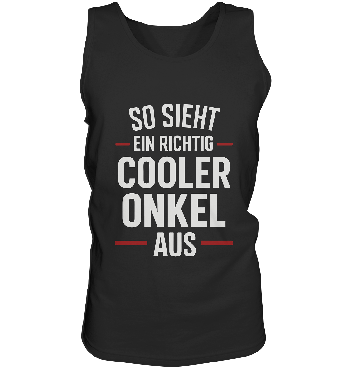 So sieht ein richtig cooler Onkel aus – Geschenk für den besten Onkel der Welt! - Tank-Top