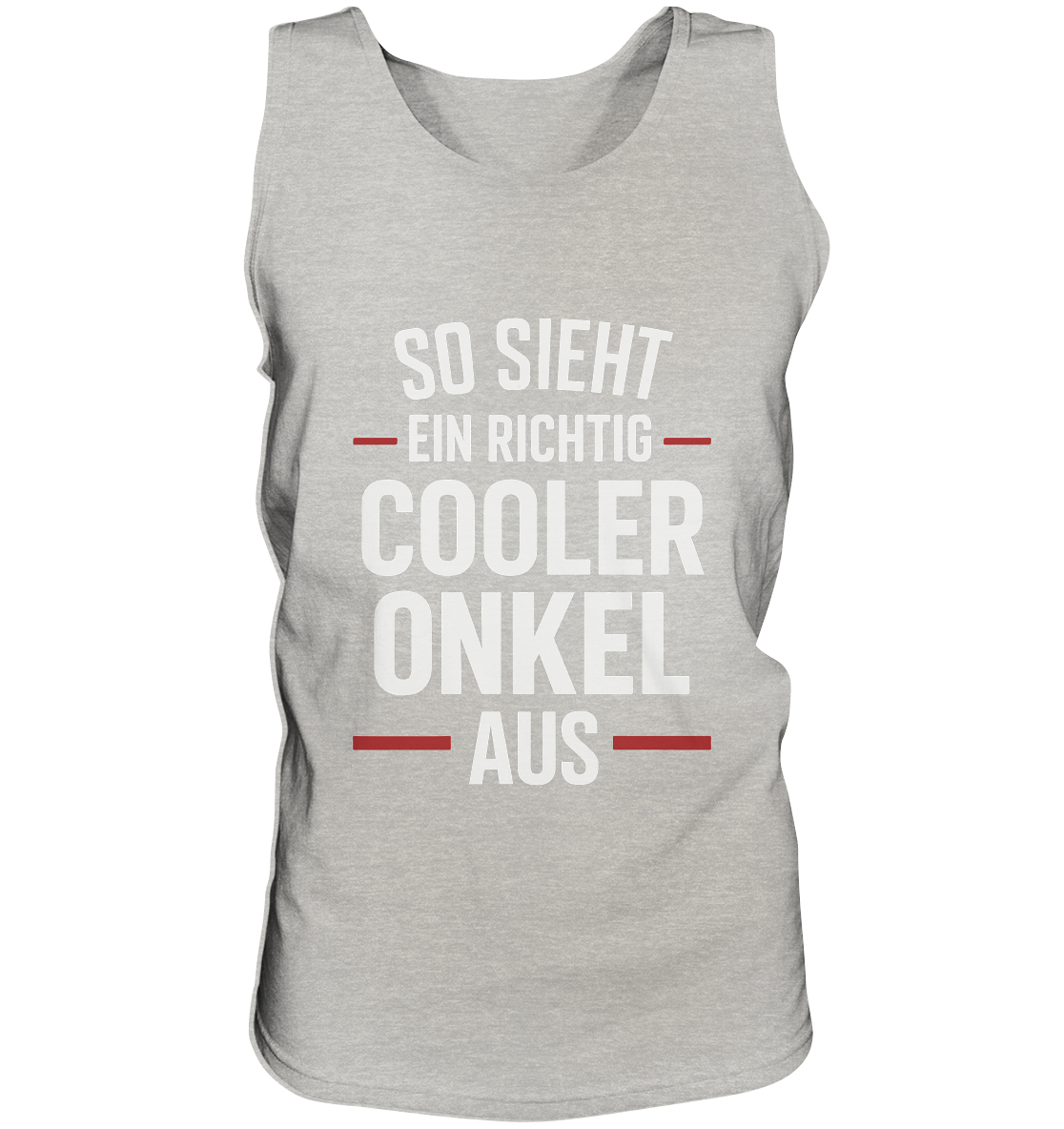 So sieht ein richtig cooler Onkel aus – Geschenk für den besten Onkel der Welt! - Tank-Top
