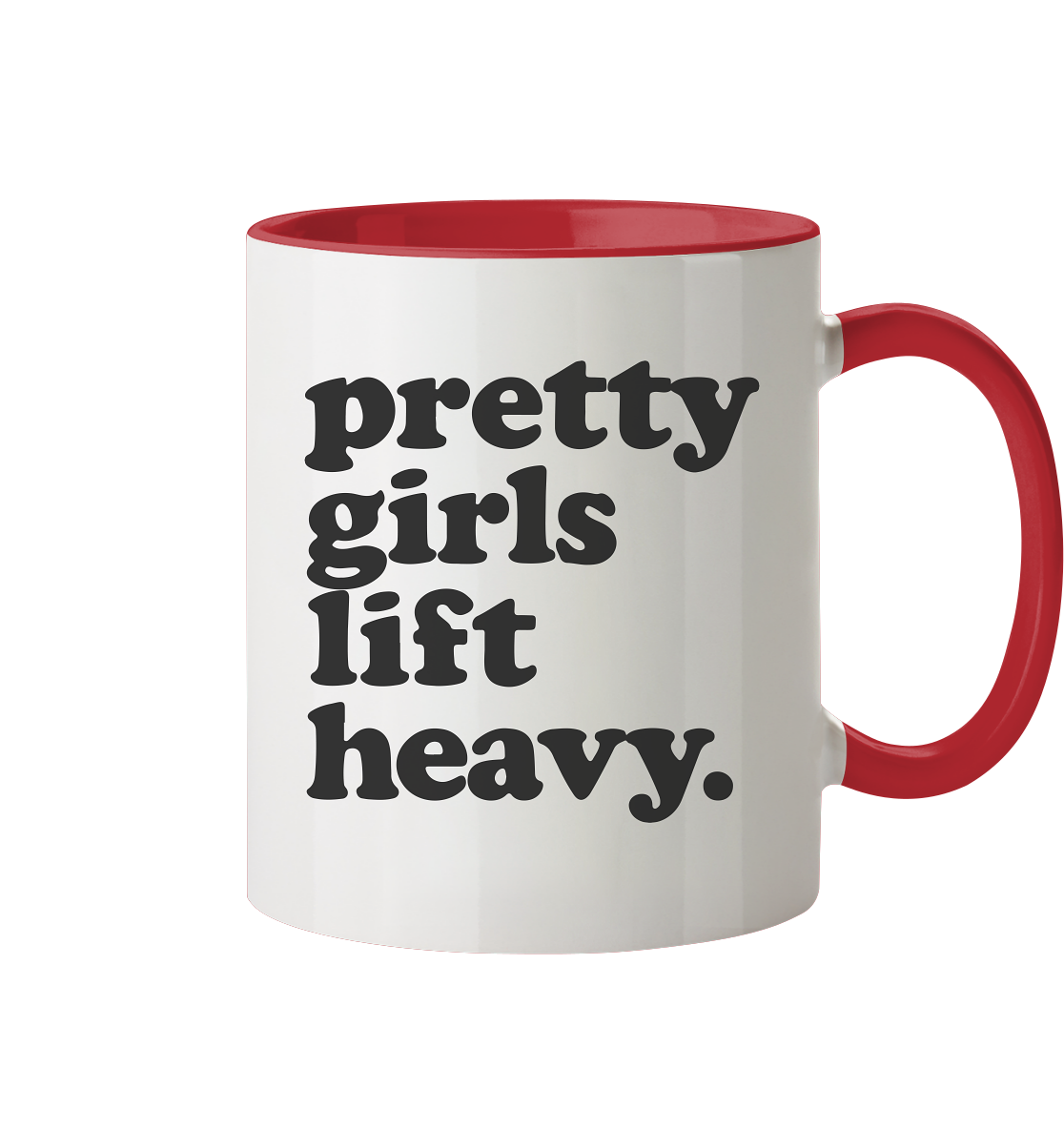 Pretty Girls Lift Heavy – Fitness Motivation - Tasse zweifarbig