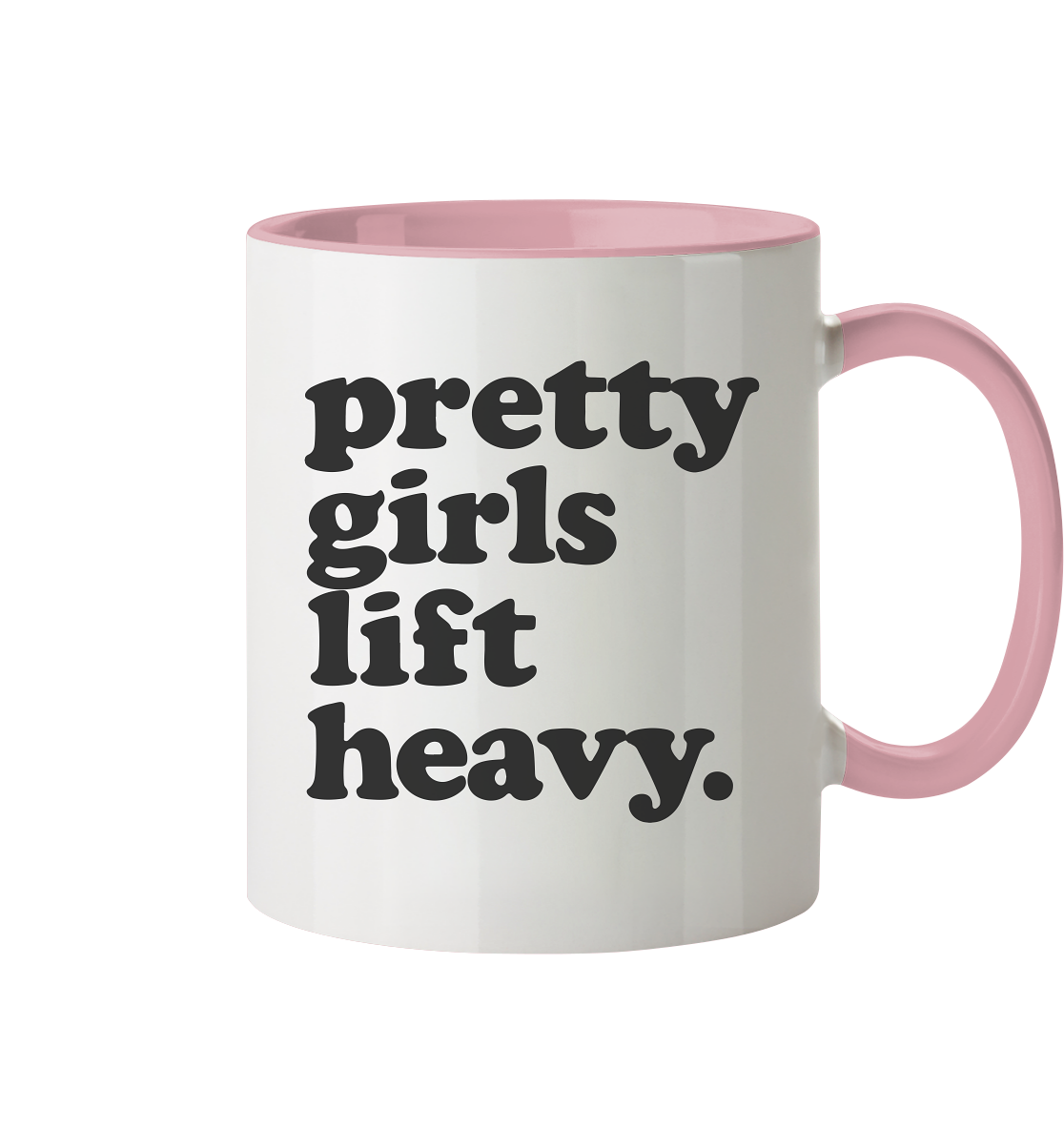 Pretty Girls Lift Heavy – Fitness Motivation - Tasse zweifarbig