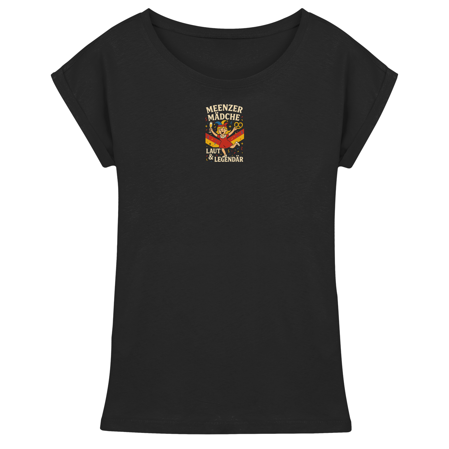 Meenzer Mädche – Laut & Legendär | Karneval Design - Womens Extended Shoulder T-Shirt
