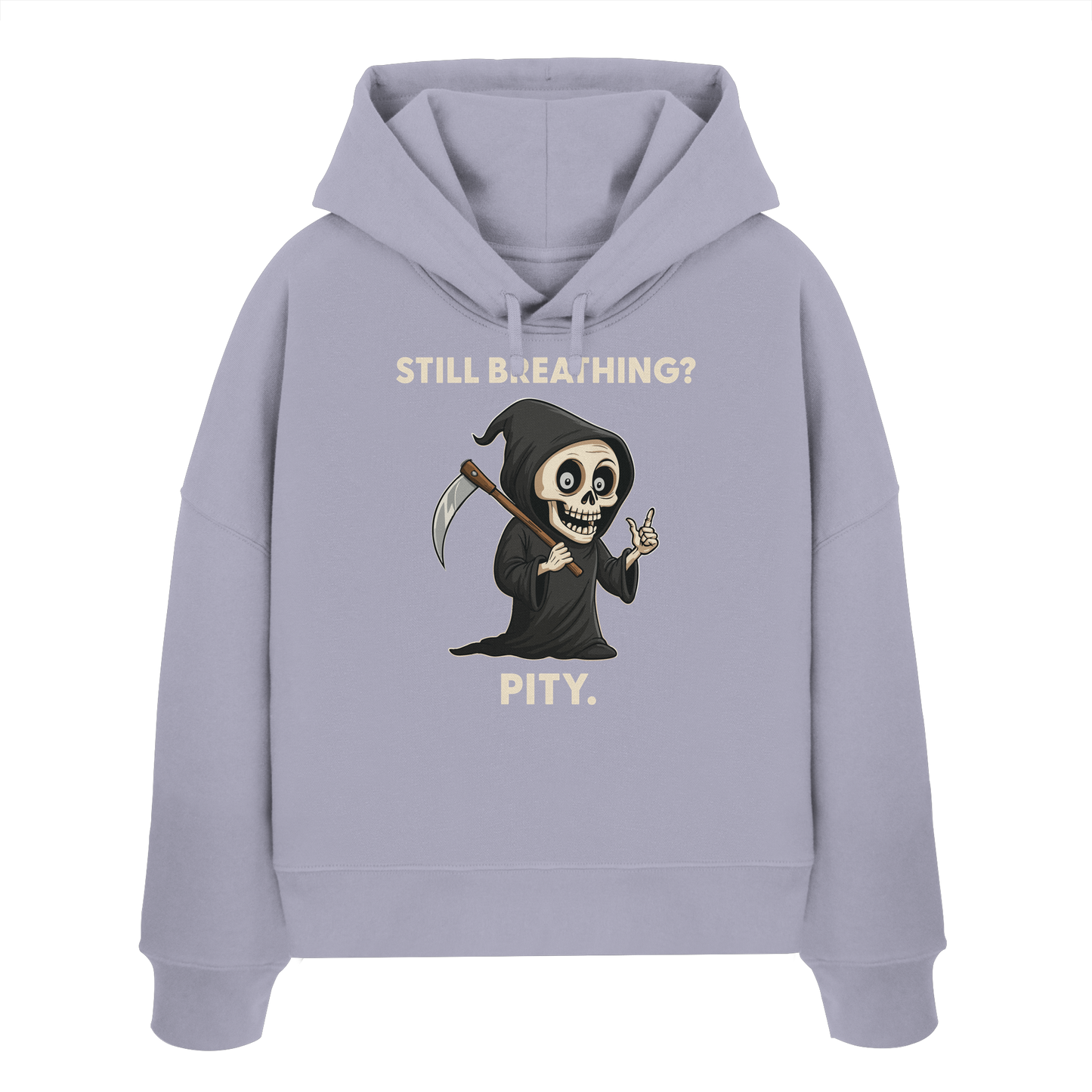 Light purple women's organic hoodie with a sarcastic grim reaper design and the text "Still breathing? Pity.